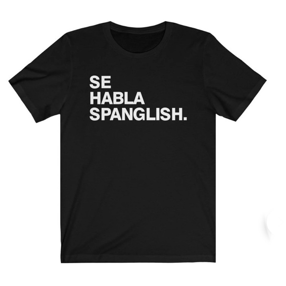 Se Habla Spanglish Shirt, Funny Latina Tee. - Picture 1 of 4